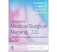 Lewis's Medical-Surgical Nursing: Assessment and Management of Clinical Problems