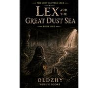 Lex and the Great Dust Sea