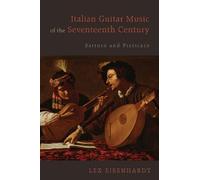 Lex Eisenhardt Italian Guitar Music of the Seventeenth Centur (Copertina rigida)