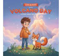 Lex & Fox and the Volcano Day: A Big Feelings Choose-Your-Path Adventure