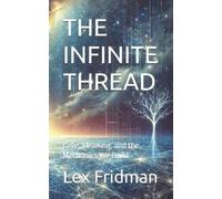 Lex Fridman The Infinite Thread (Tascabile)