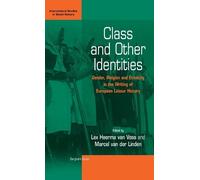 Lex Heerma van Voss Class and Other Identities (Copertina rigida)