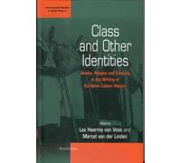 Lex Heerma van Voss Class and Other Identities (Tascabile)