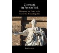Lex Paulson Cicero and the People’s Will (Tascabile)