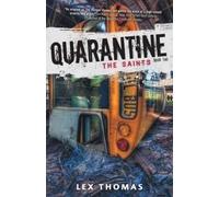 Lex Thomas The Saints (Tascabile) Quarantine