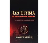 Lex Ultima: De Iudicio Quod Non Revocatur
