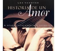Lex Vandyke - Historia De Un Amor & Other Latin-American Favorites