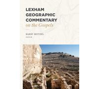 Lexham Geographic Commentary on the Gospels-Beitzel, Barry J.-Copertina rigida