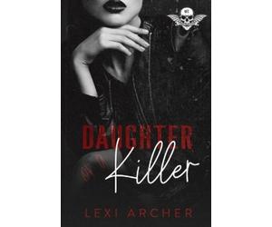 Lexi Archer Daughter of a Killer (Tascabile) Savage Reapers