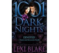 Lexi Blake Devoted (Tascabile) Masters and Mercenaries