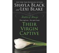 Lexi Blake Shayla Black Their Virgin Captive (Tascabile) Masters of Mnage