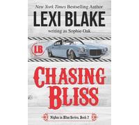Lexi Blake Sophie Oak Chasing Bliss (Tascabile) Nights in Bliss, Colorado