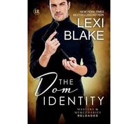 Lexi Blake The Dom Identity (Tascabile)