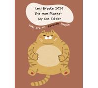 Lexi Brooke 2026 - The Mom Planner: My Cat Edition