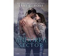 Lexi C Foss Andorra Sector (Tascabile)