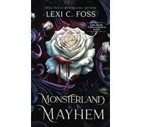 Lexi C Foss Monsterland Mayhem (Tascabile)