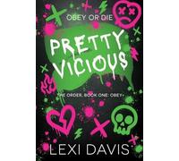 Lexi Davis Pretty Vicious (Tascabile)