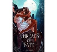 Lexi Esme Threads of Fate (Tascabile)