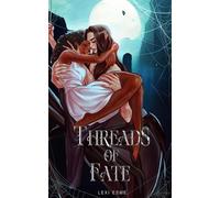 Lexi Esme Threads of Fate (Tascabile)