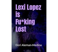 Lexi Lopez is Fu*king Lost