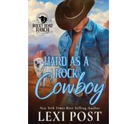 Lexi Post Hard as a Rock Cowboy (Tascabile) Rocky Road Ranch