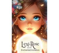 Lexi-Rose & The Enchanted invitation
