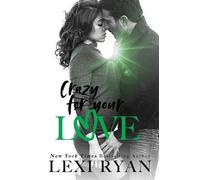 Lexi Ryan Crazy For Your Love (Tascabile) Boys of Jackson Harbor