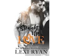 Lexi Ryan Straight Up Love (Tascabile)