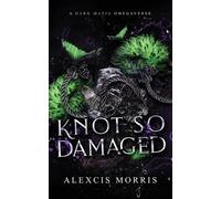 Lexia Arcane Knot So Damaged (Tascabile)