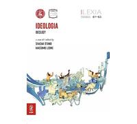 Lexia. Rivista di semiotica. Ideologia/Ideology (Vol. 41-42)
