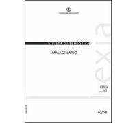Lexia. Rivista di semiotica. Immaginario (2011) vol. 7-8