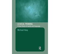 Michael Hoey Lexical Priming (Tascabile)