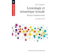 Lexicologie et sémantique lexicale: Notions fondamentales