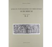 Lexicon topographicum urbis Romae. Suburbium. R-Z (Vol. 5)