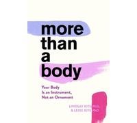Lexie Kite Lindsay Kite More Than A Body (Copertina rigida)
