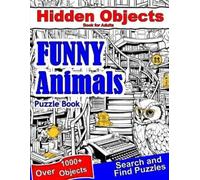 Lexie Smart Hidden Objects Book for Adults Funny Animals (Tascabile)