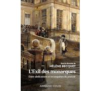L'Exil des monarques: Entre abdications et reconquêtes du pouvoir