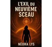 L'éxil du neuvième sceau