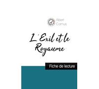 L'Exil et le Royaume: Fiche de lecture et analyse complète de l'oeuvre