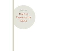 L'exil et l'essence de Daris