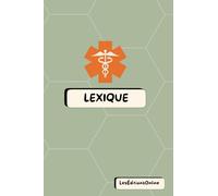 Lexique + Bloc-notes infirmier 2-en-1 - Format poche 4x6 - Spécial étudiants IFSI - Couverture Alvéoles "Vert Pistache": Le compagnon compact pour tes ... - pratique, malin, et conçu pour le terrain