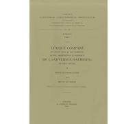 Lexique Compare Du Texte Grec Et Des Versions Latine, Armenienne Et Syriaque De L''adversus Haereses' De Saint Irenee, II. Index Des Mots Latins. Subs. 6.