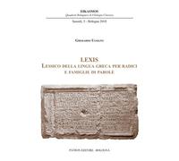 Lexis. Lessico della lingua greca per radici e famiglie di parole