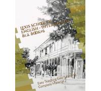 Lexis School Of English - Intermediate B1.2. Book#6: Easy Teaching Easy Learning Complete Material