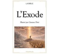 L'Exode: illustré par Gustave Doré