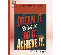 Lexora Student Composition Wide Ruled Notebooks: With Daily Motivation