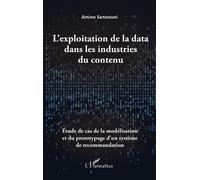 L'exploitation de la data dans les industries du contenu (Tascabile)