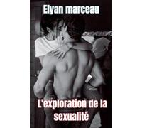 L'exploration de la sexualité