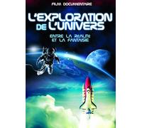 L'exploration de l'univers (DVD)