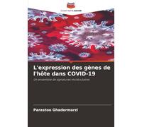 L'expression des gènes de l'hôte dans COVID-19: Un ensemble de signatures moléculaires